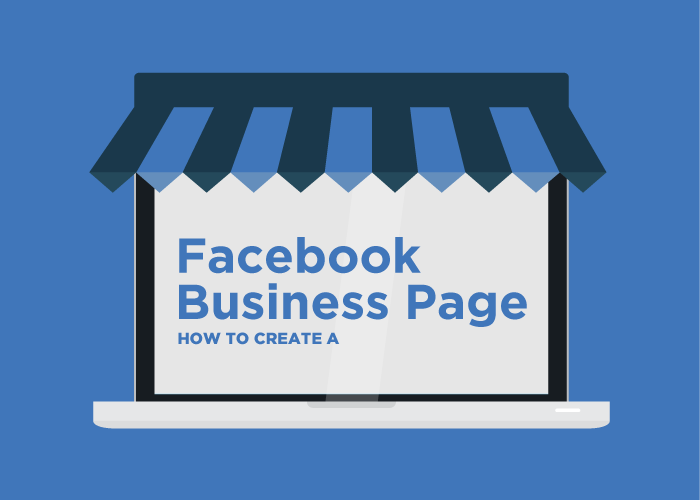 6 Steps to Create a Perfect Facebook Business Page. - V&D Global Solutions